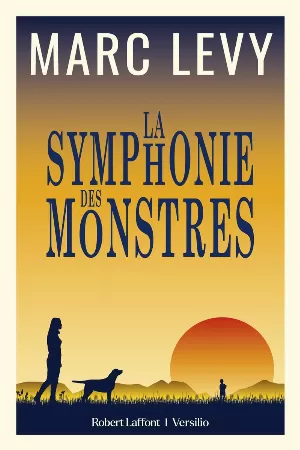 Marc Levy – La symphonie des monstres